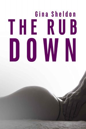 [The Rub Down 01] • The Rub Down